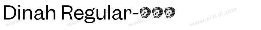 Dinah Regular字体转换